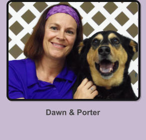 Dawn & Porter