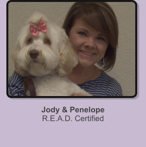 Jody & Penelope R.E.A.D. Certified